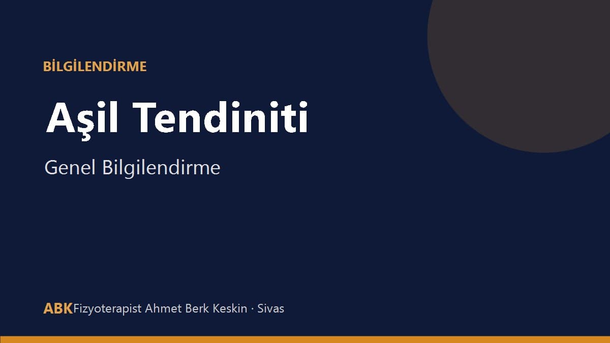 Aşil tendiniti ve topuk arkası ağrı bilgilendirme görseli