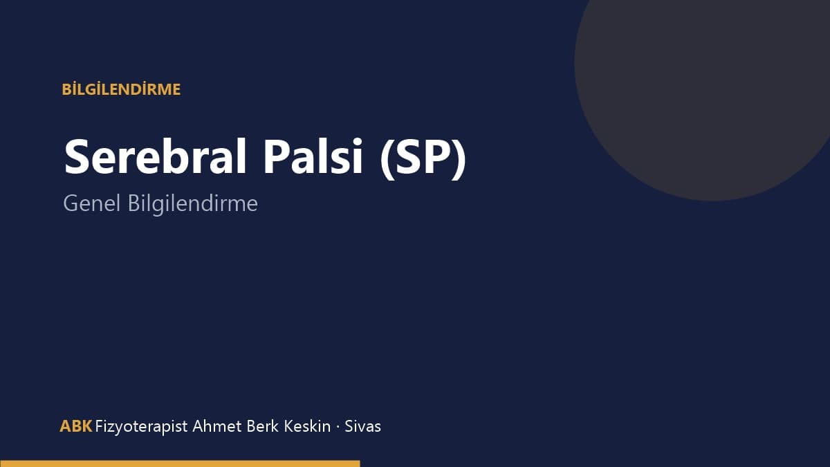 Serebral palsi (SP) ve pediatrik fizyoterapi bilgilendirme görseli