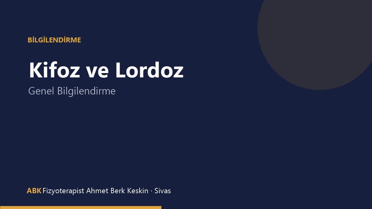 Kifoz ve lordoz (omurga postür bozuklukları) fizyoterapi bilgilendirme görseli